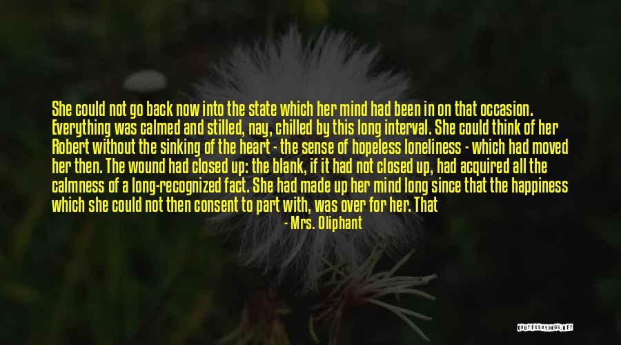 Secret By Heart Quotes By Mrs. Oliphant Secret By Heart Quotes By Mrs. Oliphant