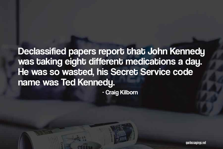 Secret Code Quotes By Craig Kilborn Secret Code Quotes By Craig Kilborn