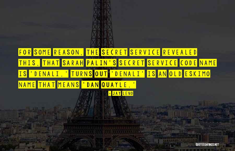 Secret Code Quotes By Jay Leno Secret Code Quotes By Jay Leno