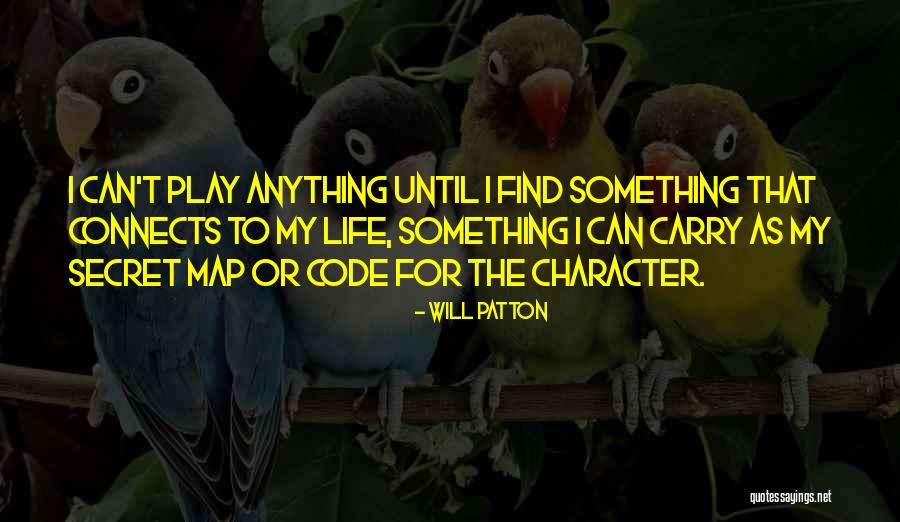 Secret Code Quotes By Will Patton Secret Code Quotes By Will Patton