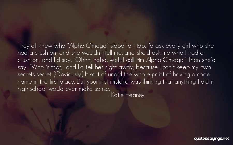 Secret Crush On Someone Quotes By Katie Heaney Secret Crush On Someone Quotes By Katie Heaney