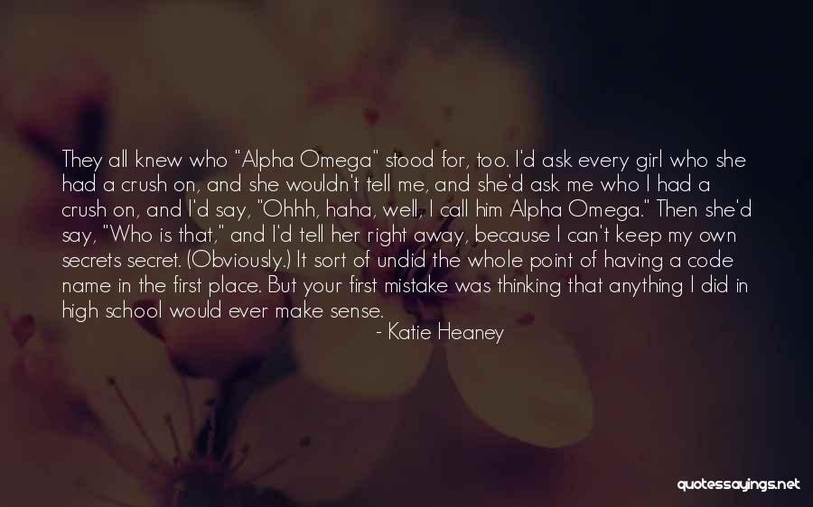 Secret Crush On Someone Quotes By Katie Heaney