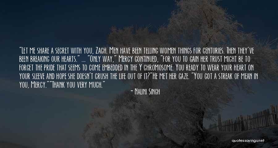 Secret Crush On Someone Quotes By Nalini Singh Secret Crush On Someone Quotes By Nalini Singh