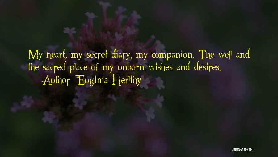 Secret Desires Quotes By Euginia Herlihy