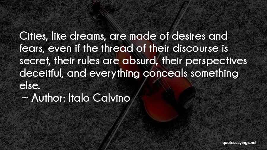 Secret Desires Quotes By Italo Calvino
