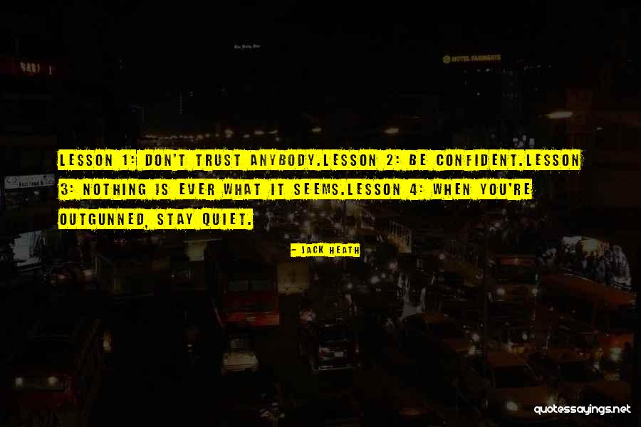 Secret Dude Meaning Quotes By Jack Heath Secret Dude Meaning Quotes By Jack Heath