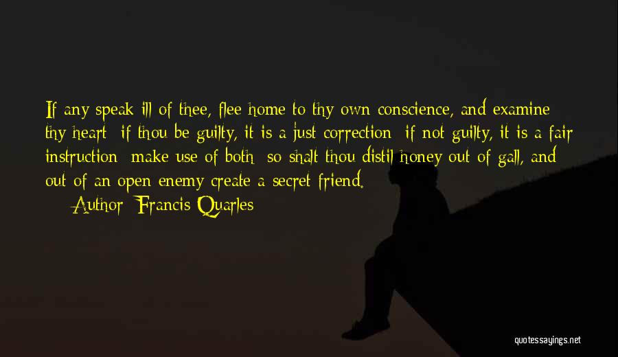 Secret Friend Quotes By Francis Quarles