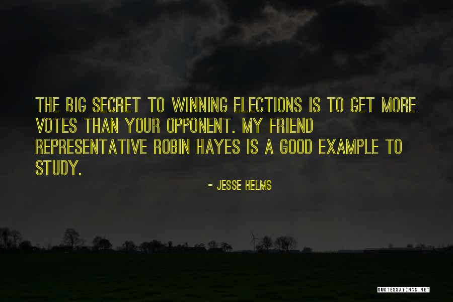 Secret Friend Quotes By Jesse Helms