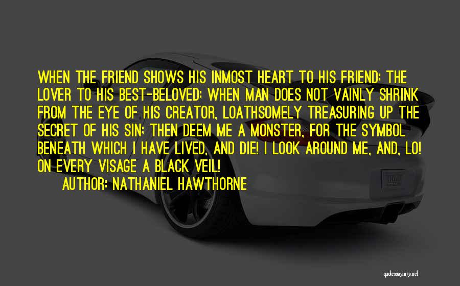 Secret Friend Quotes By Nathaniel Hawthorne