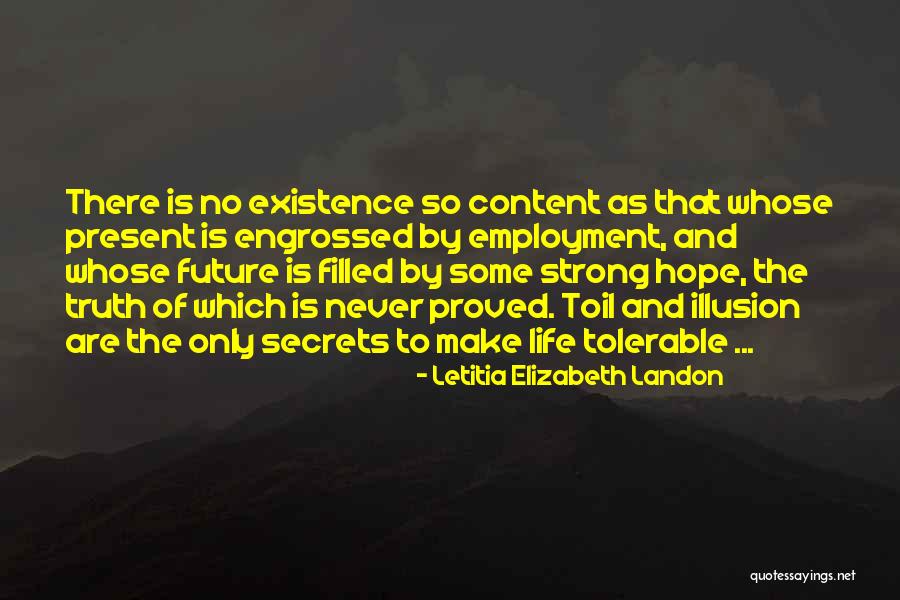 Secret Future Quotes By Letitia Elizabeth Landon Secret Future Quotes By Letitia Elizabeth Landon