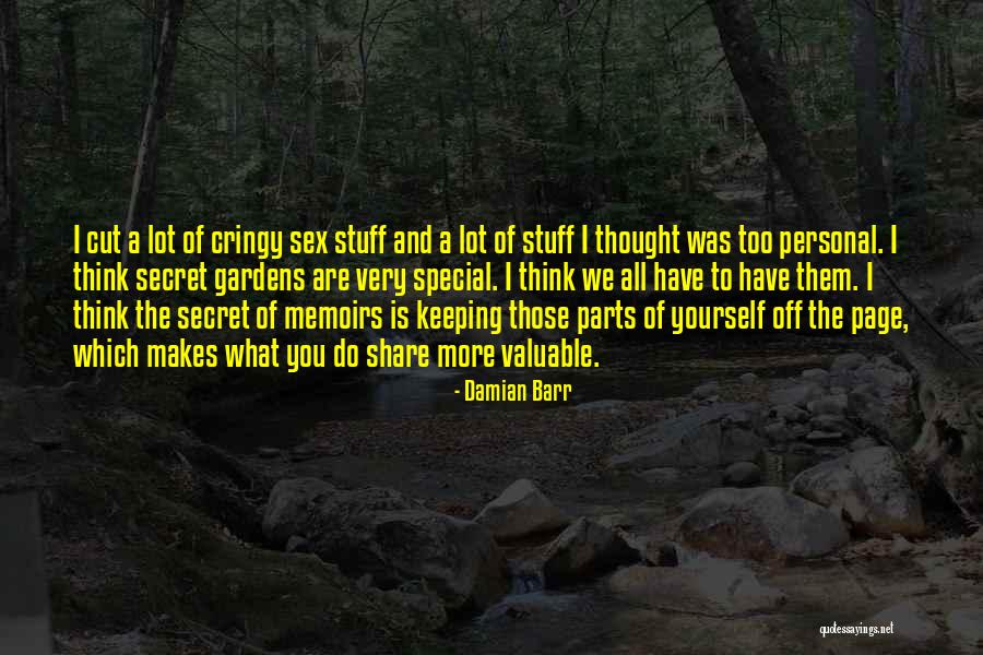 Secret Gardens Quotes By Damian Barr