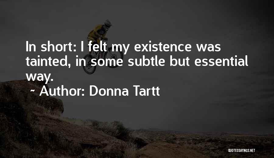 Secret History Donna Tartt Quotes By Donna Tartt