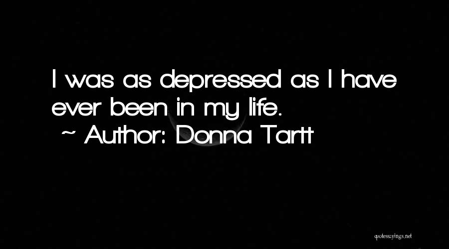 Secret History Tartt Quotes By Donna Tartt