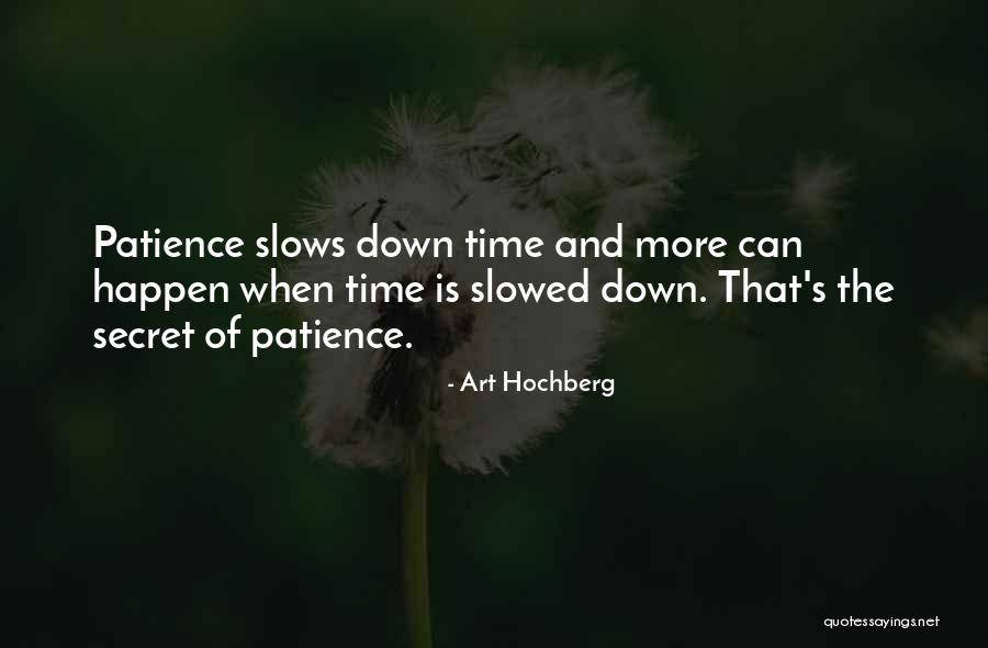 Secret Humor Quotes By Art Hochberg Secret Humor Quotes By Art Hochberg