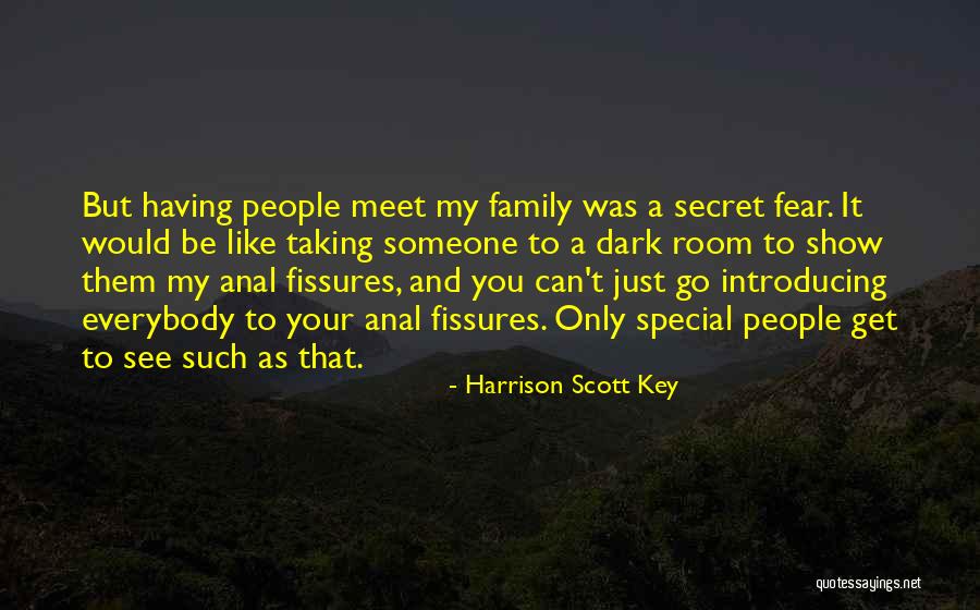 Secret Humor Quotes By Harrison Scott Key Secret Humor Quotes By Harrison Scott Key