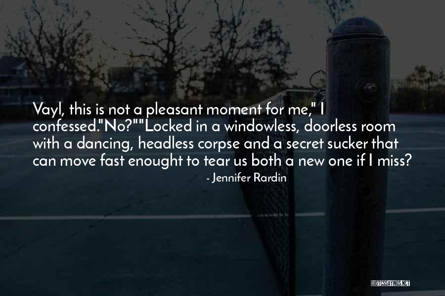 Secret Humor Quotes By Jennifer Rardin Secret Humor Quotes By Jennifer Rardin