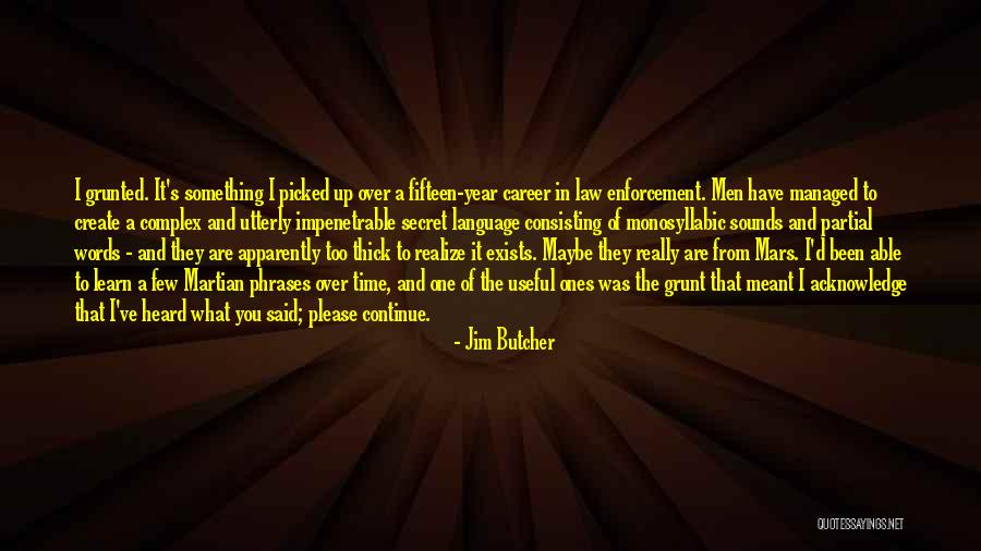 Secret Humor Quotes By Jim Butcher Secret Humor Quotes By Jim Butcher