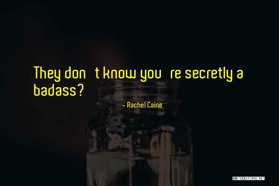 Secret Humor Quotes By Rachel Caine Secret Humor Quotes By Rachel Caine