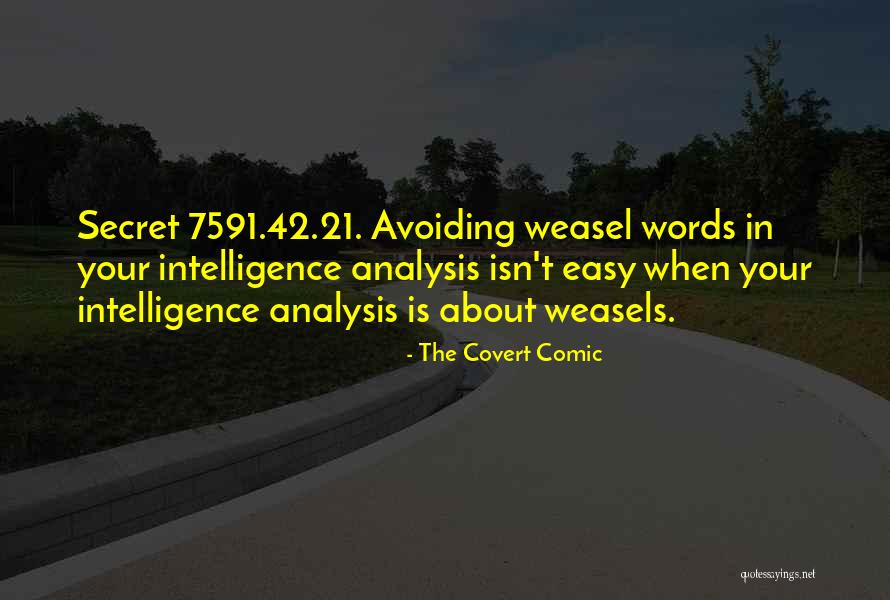 Secret Humor Quotes By The Covert Comic Secret Humor Quotes By The Covert Comic