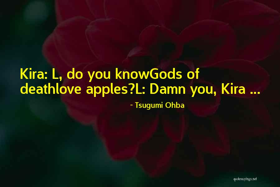 Secret Humor Quotes By Tsugumi Ohba