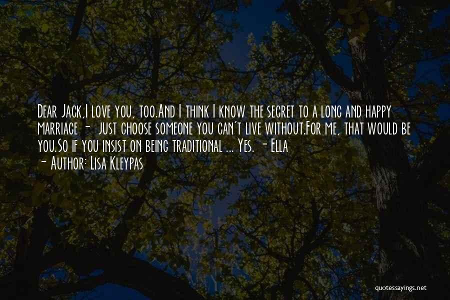 Secret I Love You Quotes By Lisa Kleypas