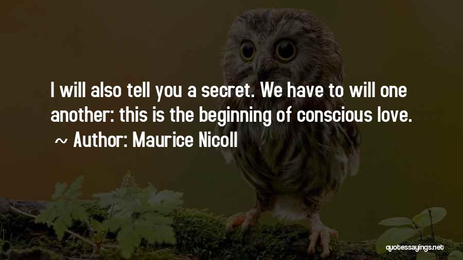 Secret I Love You Quotes By Maurice Nicoll