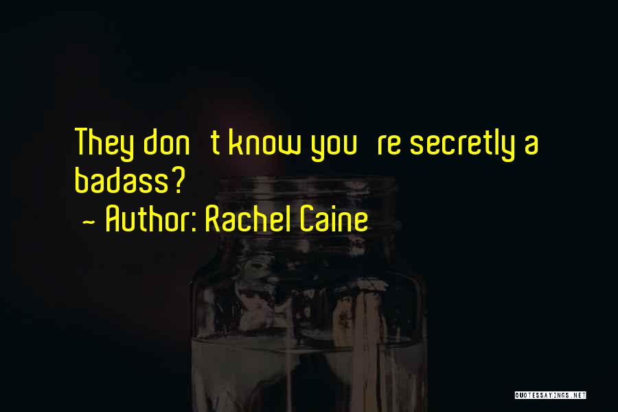 Secret Identity Quotes By Rachel Caine