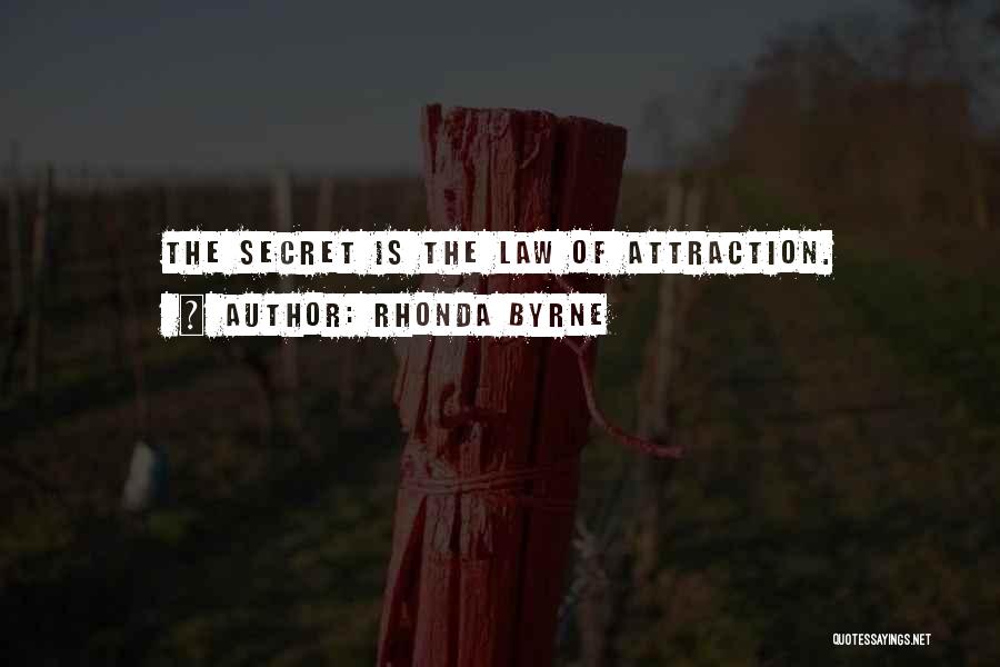 Secret Law Of Attraction Quotes By Rhonda Byrne