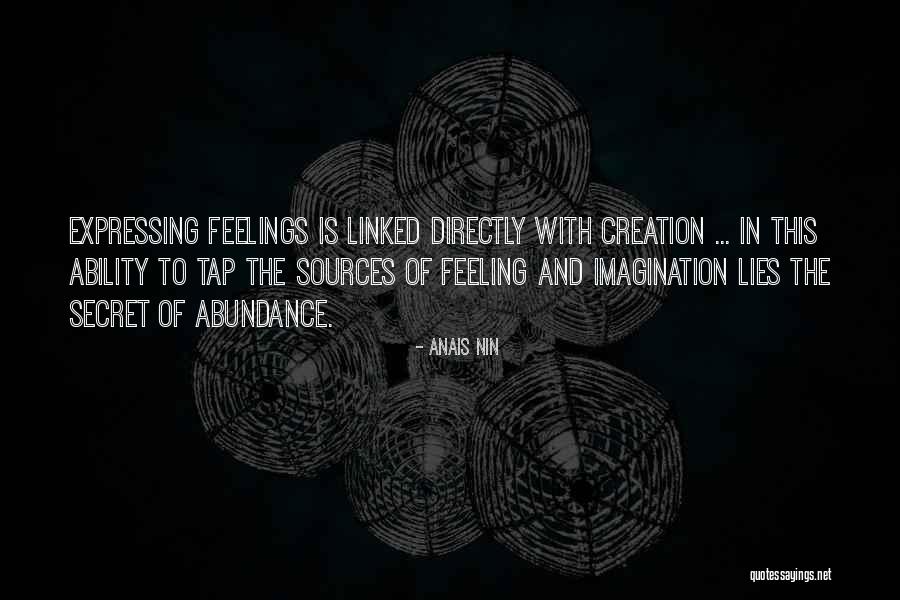 Secret Lies Quotes By Anais Nin Secret Lies Quotes By Anais Nin