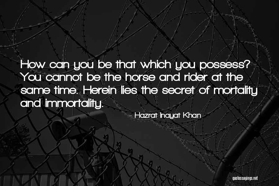 Secret Lies Quotes By Hazrat Inayat Khan Secret Lies Quotes By Hazrat Inayat Khan