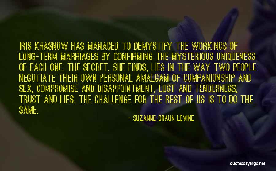 Secret Lies Quotes By Suzanne Braun Levine Secret Lies Quotes By Suzanne Braun Levine