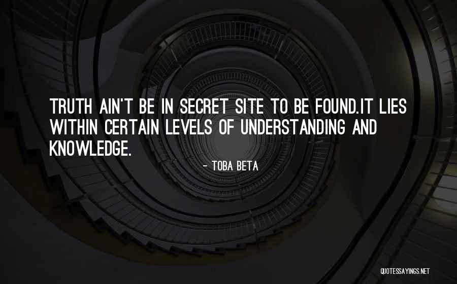 Secret Lies Quotes By Toba Beta Secret Lies Quotes By Toba Beta