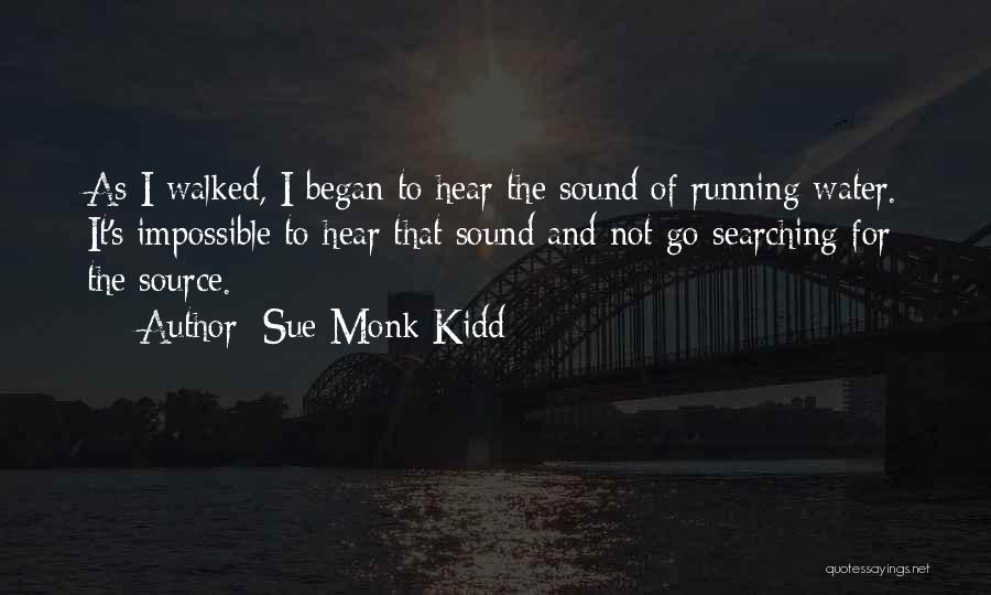 Secret Life Of Water Quotes By Sue Monk Kidd