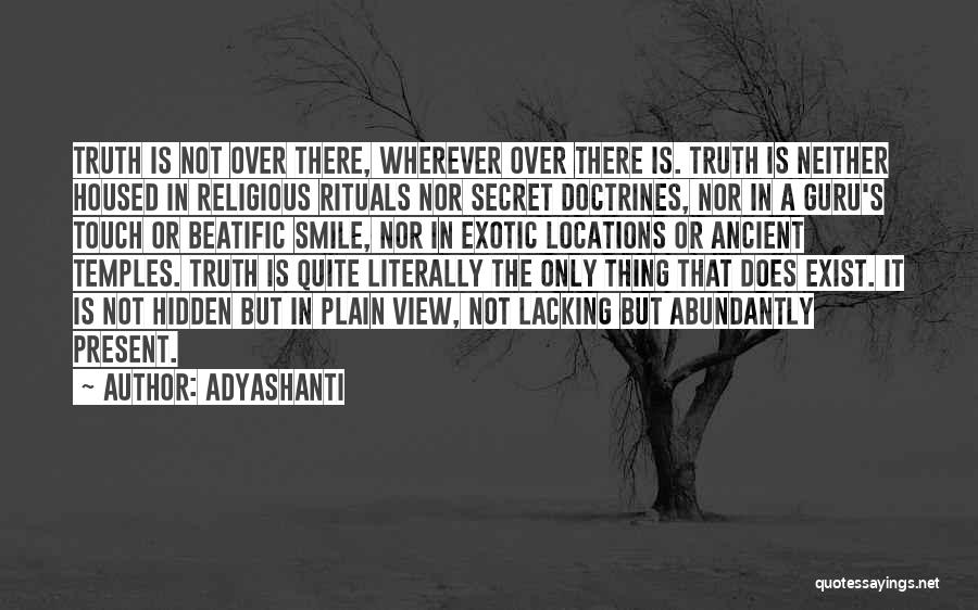 Secret Locations Quotes By Adyashanti