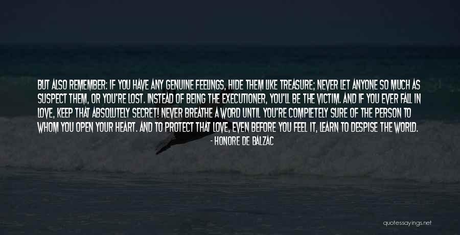 Secret Love Feelings Quotes By Honore De Balzac Secret Love Feelings Quotes By Honore De Balzac