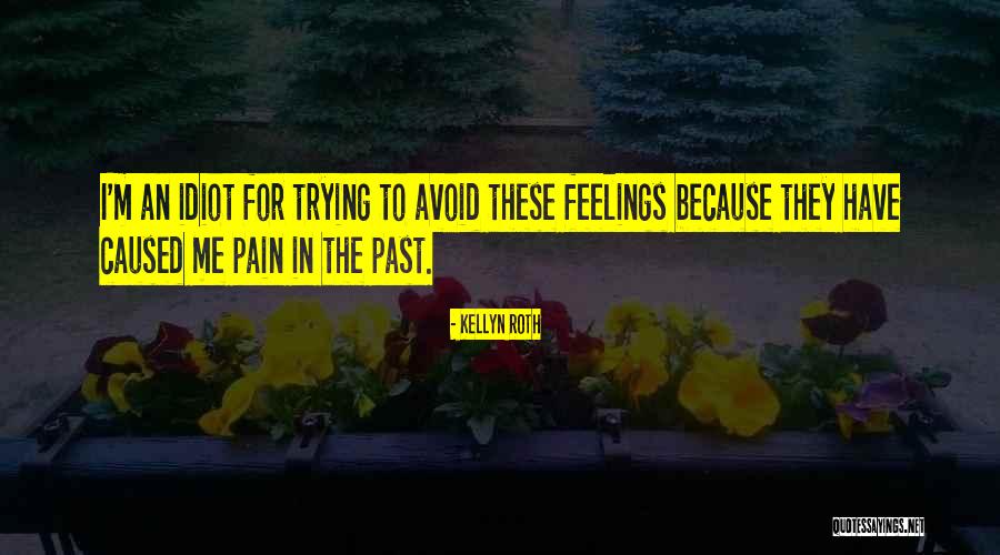 Secret Love Feelings Quotes By Kellyn Roth Secret Love Feelings Quotes By Kellyn Roth