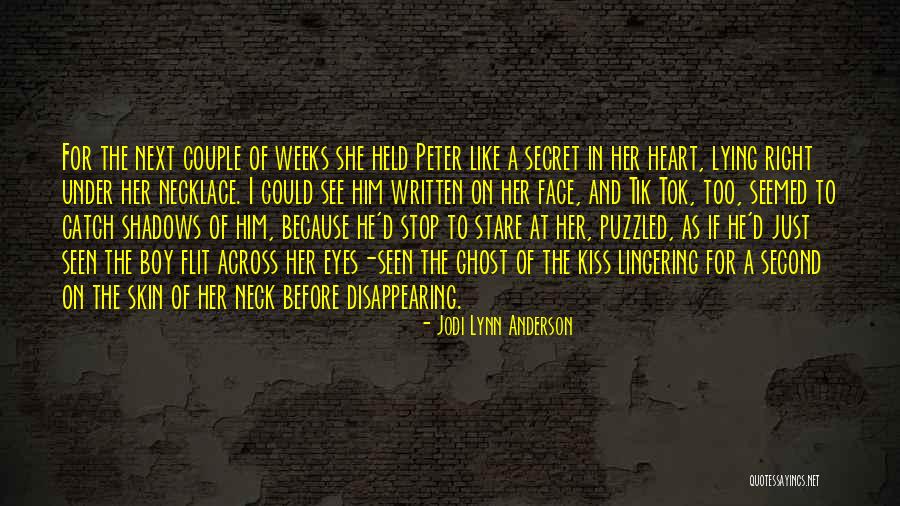 Secret Love For Him Quotes By Jodi Lynn Anderson Secret Love For Him Quotes By Jodi Lynn Anderson