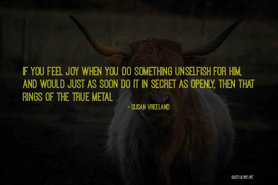 Secret Love For Him Quotes By Susan Vreeland Secret Love For Him Quotes By Susan Vreeland