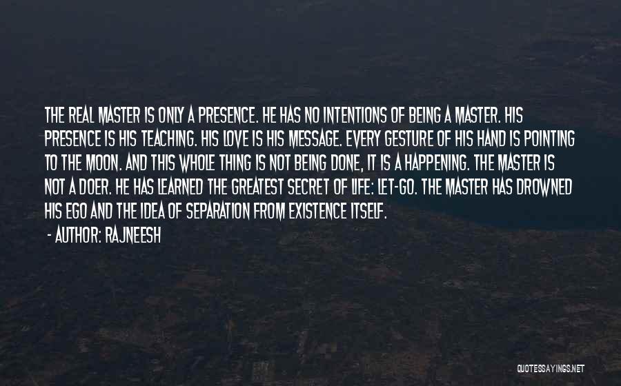 Secret Love Message Quotes By Rajneesh