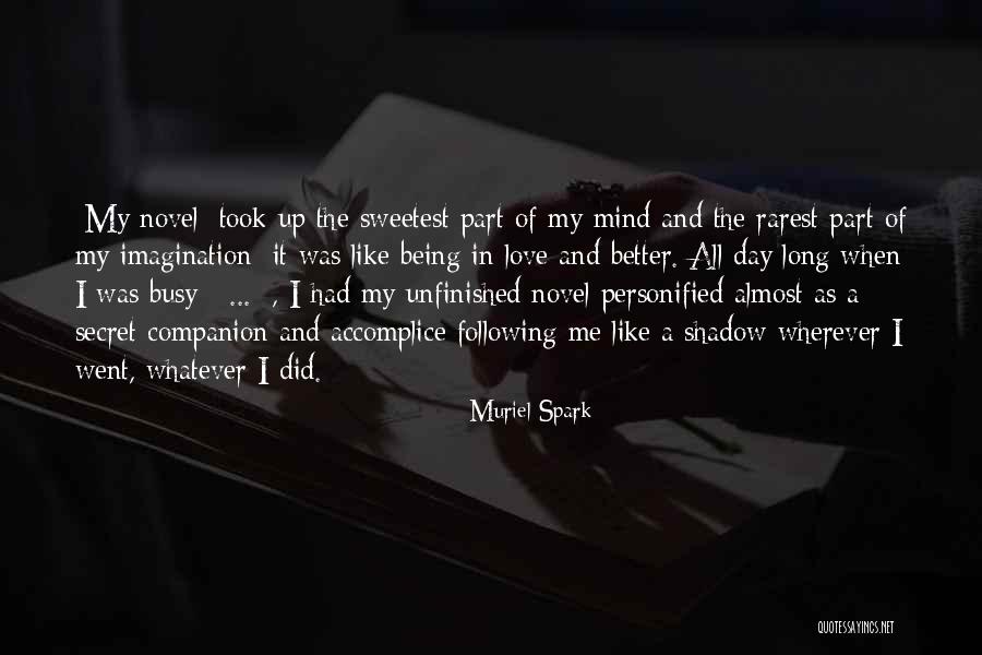 Secret Love Quotes By Muriel Spark