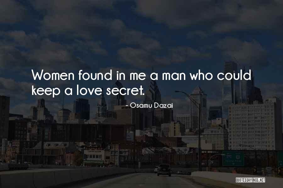 Secret Love Quotes By Osamu Dazai