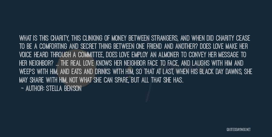 Secret Love Quotes By Stella Benson