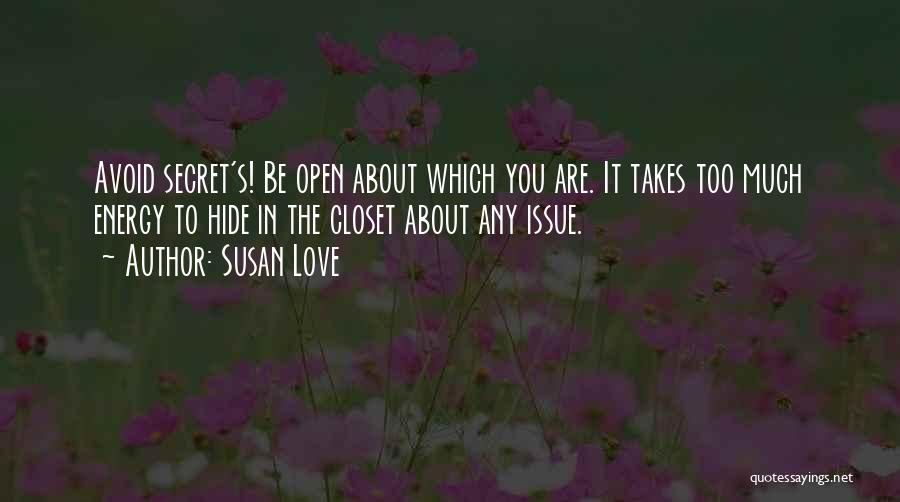 Secret Love Quotes By Susan Love