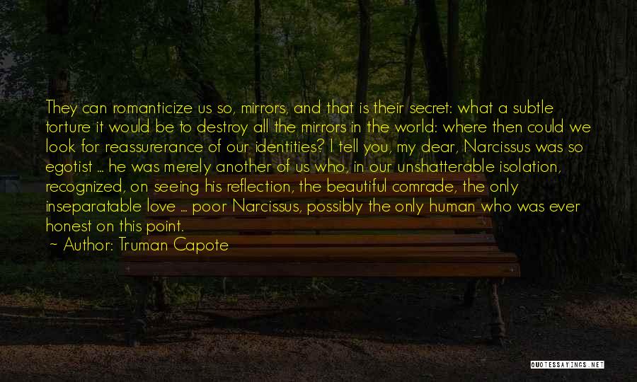 Secret Love Quotes By Truman Capote
