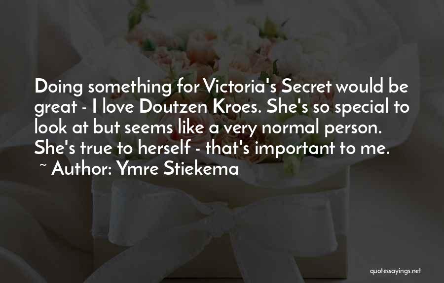 Secret Love Quotes By Ymre Stiekema