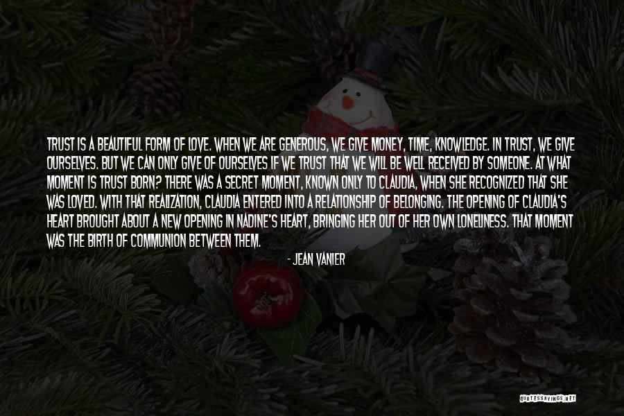 Secret Love To Someone Quotes By Jean Vanier Secret Love To Someone Quotes By Jean Vanier