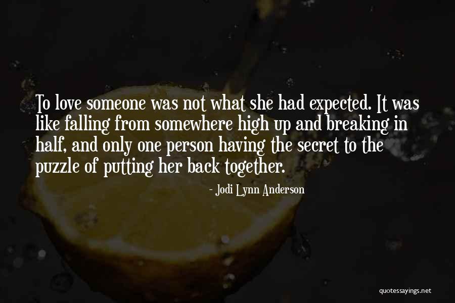 Secret Love To Someone Quotes By Jodi Lynn Anderson