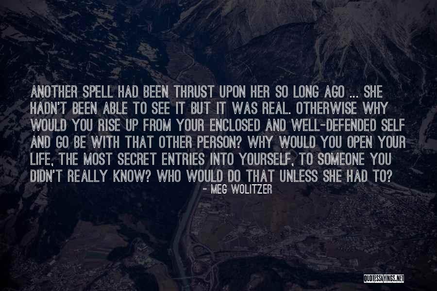 Secret Love To Someone Quotes By Meg Wolitzer Secret Love To Someone Quotes By Meg Wolitzer