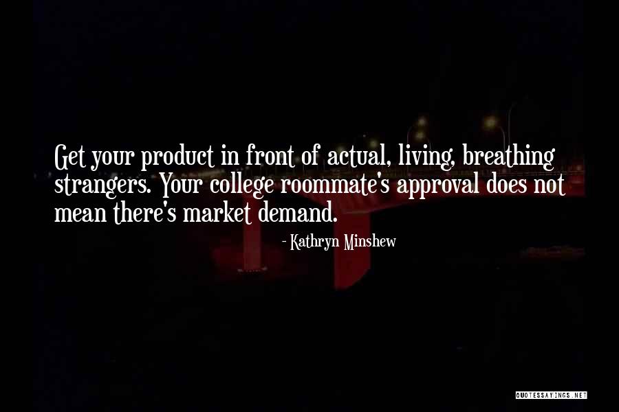 Secret Manifestation Quotes By Kathryn Minshew Secret Manifestation Quotes By Kathryn Minshew