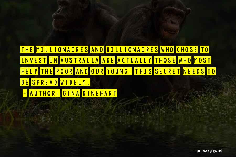 Secret Millionaires Quotes By Gina Rinehart